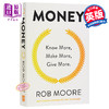 预售 【中商原版】挣钱法则 英文原版 Money: Know More, Make More, Give More 理财 Rob Moore 商品缩略图0