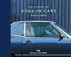【现货】The Silence of Dogs in Cars | 车里静静等待的狗狗 摄影集