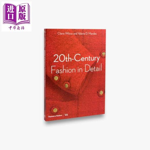 【中商原版】20世纪的时尚细节 英文原版 20th-Century Fashion in Detail 商品图0