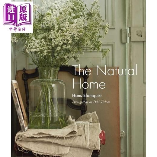 【中商原版】自然之家:室内设计灵感来自自然 英文原版 The Natural Home 商品图0
