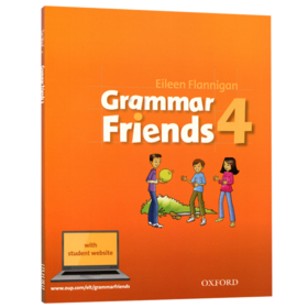 Oxford Grammar Friends 4 牛津小学英语语法书 英文原版 和语法做朋友涵盖剑桥少儿英语考试语法 全英文版小学教辅书进口书籍