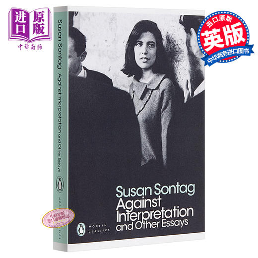 【中商原版】反对阐释 英文原版 Against Interpretation and Other Essays 苏珊·桑塔格 Susan Sontag 文化批评 商品图0