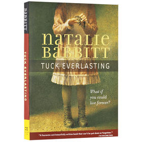 不老泉 英文原版小说 Tuck Everlasting 纽伯瑞奖作家Natalie