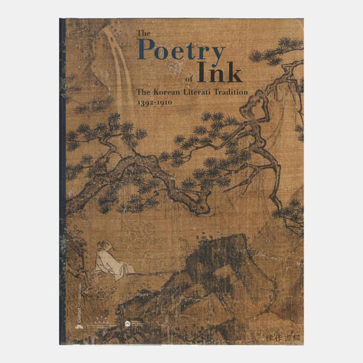 The Poetry Of Ink: The Korean Literati Tradition 1392-1910 朝鲜文人画 商品图0