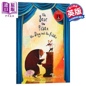 【中商原版】David Litchfield：熊和钢琴，狗和小提琴 Bear, The Piano 精品绘本 故事书 友谊 音乐 桥梁书 7~12岁 英文原版