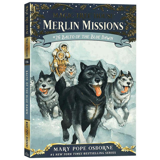 神奇树屋54 蓝色黎明的雪橇犬 英文原版 Balto of the Blue Dawn Magic Tree House 梅林的任务 儿童英语桥梁章节书学生课外读物 商品图0
