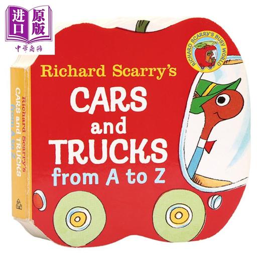 【中商原版】理查德·斯卡里作品：汽车和货车 Cars and Trucks from A to Z 异形书 纸板书 韵律启蒙 亲子英文 0~3岁 英文原版 商品图0