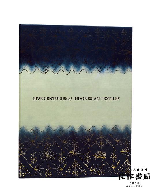 Five Centuries of Indonesian Textiles 五个世纪的印度尼西亚纺织品 商品图0