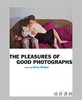 Gerry Badger: Pleasures of Good Photographs / 格里·巴杰：好照片的乐趣 商品缩略图0