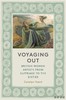 Voyaging Out: British Women Artists from Suffrage to the Sixties/远航：英国女艺术家 商品缩略图0