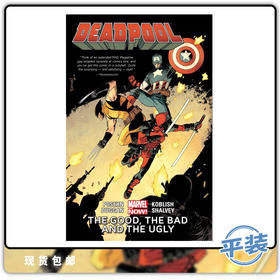合集 死侍 第3卷 好、坏、丑 平装 Deadpool Vol 3 The Good, the Bad and the Ugly