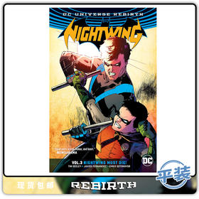 合集 夜翼 V3 平装版第三卷 Nightwing Vol. 3: Nightwing Must Die (Rebirth) TP