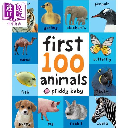 【中商原版】一百种动物（美版）First 100 Animals 英语早教启蒙 英语学习 动物图片 亲子英语 3~6岁 纸板书 英文原版 商品图0