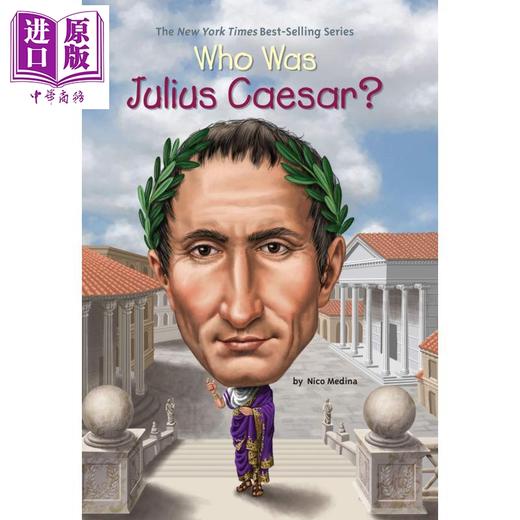 【中商原版】谁是尤利乌斯·恺撒 Who Was Julius Caesar? Who was 系列 中小学生人类历史百科读物 7~12岁 英文原版 商品图0