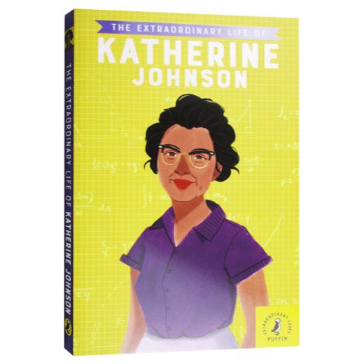 卓越人生名人传记 凯瑟琳约翰逊 英文原版人物传记 The Extraordinary Life of Katherine Johnson 儿童英语课外阅读书籍 英文版 商品图0
