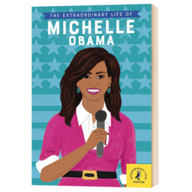米歇尔 奥巴马 英文原版 人物传记 The Extraordinary Life of Michelle Obama 英文版名人传记 进口原版英语书籍 全彩插图