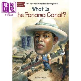 【中商原版】什么是巴拿马运河？What Is the Panama Canal? What was 系列 中小学生人文历史百科读物7~12岁 英文原版