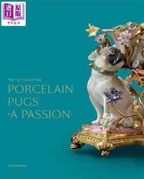 【中商原版】陶瓷哈巴狗收藏品 英文原版 Porcelain Pugs: A Passion