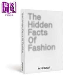 【中商原版】时尚背后的秘密 英文原版 The Hidden Facts of Fashion