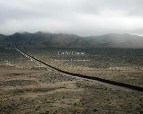 【现货】Richard Misrach：Border Cantos，边境诗篇 摄影集