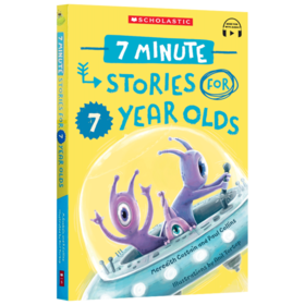 给七岁小孩的故事书 7分钟短故事绘本 英文原版 7 Minute Stories For 7 Year Olds 亲子共读 进口英语书籍 学乐出版Schoolastic