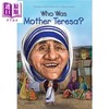 预售 【中商原版】谁是特蕾莎修女 Who Was Mother Teresa? 儿童科普文学 章节书 桥梁书 7~12岁 英文原版 小初读物 Who was 系列 商品缩略图0