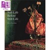 【中商原版】静物画之前的静物 英文原版 Still Life Before Still Life 商品缩略图0