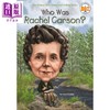 【中商原版】谁是蕾切尔·卡逊 Who Was Rachel Carson 儿童科普文学 章节书 桥梁书 英文原版 7-12岁 Who was系列 商品缩略图0