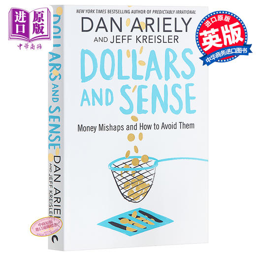 【中商原版】怪诞行为学：理智与金钱 英文原版 Dollars and Sense : Money Mishaps and How to Avoid Them 小变化：金钱灾难和如何避免它们 商品图0