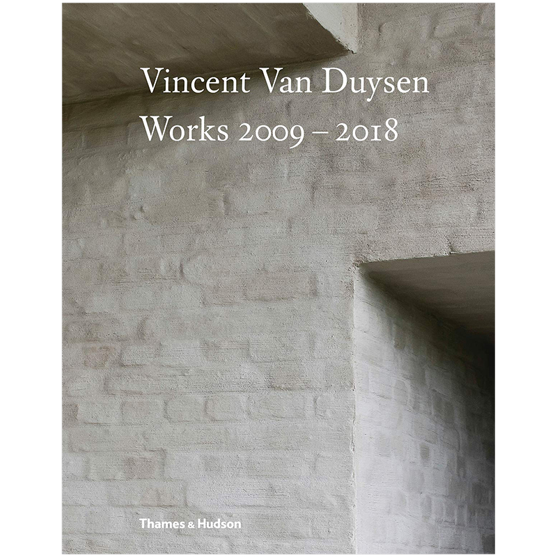 【现货】Vincent Van Duysen Works 2009–2018，文森特·范·杜伊森作品集2009-2018 建筑设计