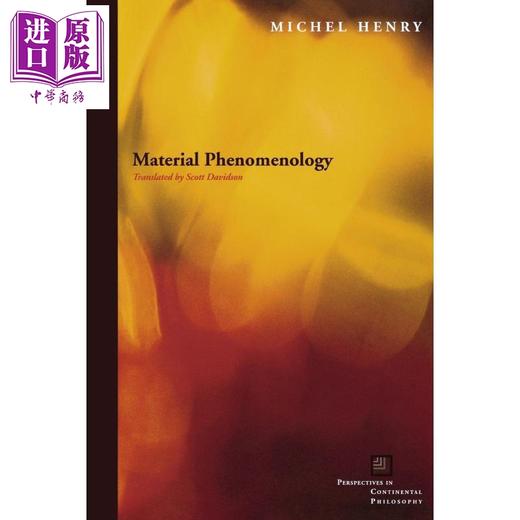 预售 【中商原版】米歇尔·亨利：物质现象学 英文原版 Material Phenomenology Michel Henry 商品图0