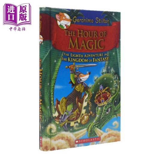 【中商原版】老鼠记者第二季8 Geronimo Stilton 魔法时刻 500L-750L 儿童桥梁章节书 全彩儿童文学 精装 英文原版 7-12岁 商品图0
