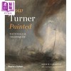 【中商原版】透纳如何绘画：材料与技术 英文原版 How Turner Painted: Materials & Techniqu 商品缩略图0