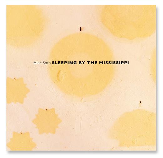 Sleeping by the Mississippi/Alec Soth，眠于密西西比河畔 摄影集 商品图0