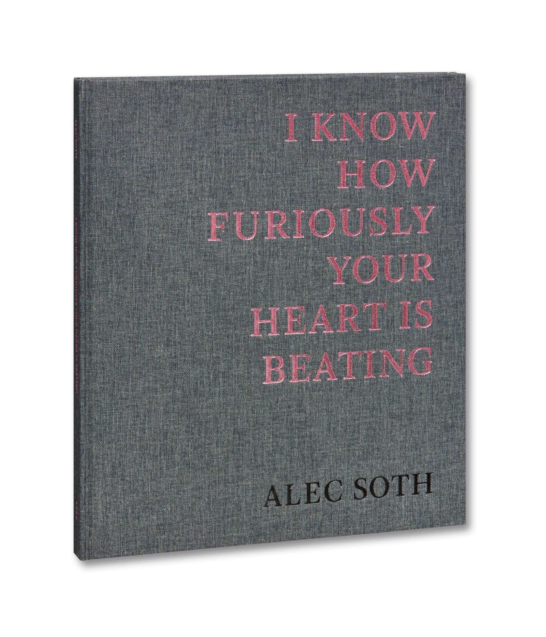 【现货】I Know How Furiously Your Heart Is Beating/Alec Soth | 我知道你的心跳得有多快 摄影集