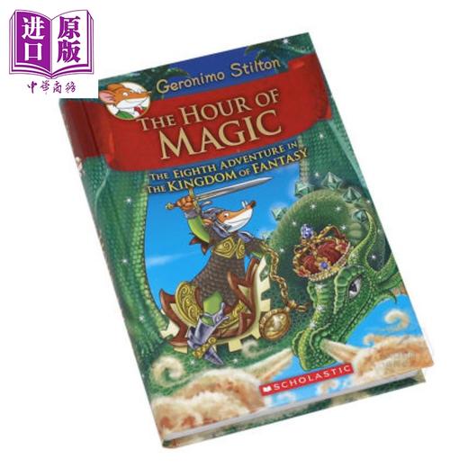 【中商原版】老鼠记者第二季8 Geronimo Stilton 魔法时刻 500L-750L 儿童桥梁章节书 全彩儿童文学 精装 英文原版 7-12岁 商品图1