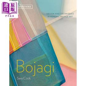 【中商原版】Bojagi韩国纺织艺术：技术 设计 灵感 英文原版Bojagi Korean TextileArt