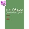 预售 【中商原版】非人：时间漫谈（利奥塔） 英文原版 The Inhuman: Reflections on Time Jean-Francois Lyotard 商品缩略图0