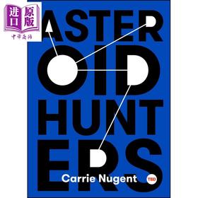 【中商原版】行星猎人 英文原版 Ted-Asteroid Hunters Carrie Nugent