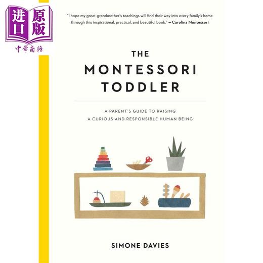 【中商原版】蒙特梭利启蒙期 新手父母的养育指南 The Montessori Toddler 蒙台梭利育儿法 全彩插图 教育理论 英文原版 商品图1