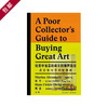 A Poor Collector’s Guide to Buying Great Art | 给囊中羞涩收藏家的购买指南：教你如何买到好艺术 商品缩略图0