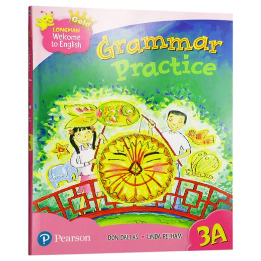 新版香港朗文小学英语教材 英文原版 Longman Welcome to English Gold 3A 语法练习册 Grammar Practice 3年级上学期语法强化练习 商品图0