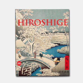 Hiroshige: Master of Nature / 歌川广重 ：自然大师  浮世绘