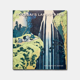 Hokusai's Landscapes: The Complete Series / 葛饰北斋的风景画:完整系列   浮世绘