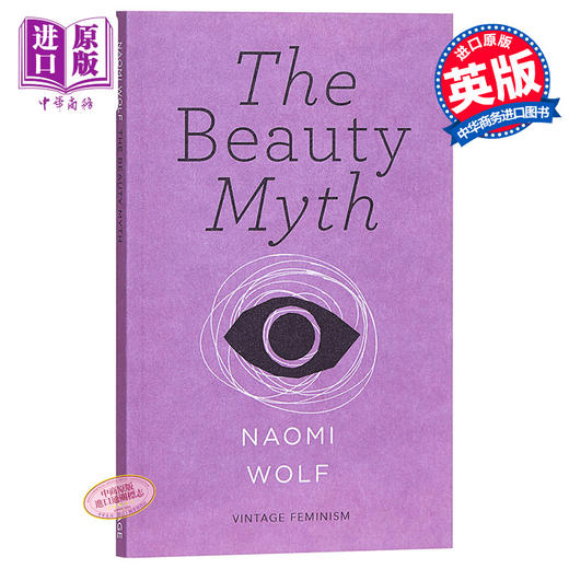 【中商原版】The Beauty Myth (Vintage Feminism Short Edition) 英文原版 纳奥米·沃尔夫：美貌神话（女性主义经典短篇）Naomi Wolf 商品图0