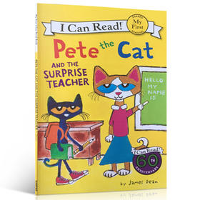 【I can read系列】My First阶段Pete the Cat and the Surprise Teacher皮特猫和意想不到的老师