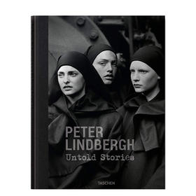 【现货】【TASCHEN】Peter Lindbergh. Untold Stories 彼得.林德伯格:数不清的故事 摄影集