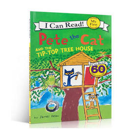 【I can read系列】My First阶段 Pete the Cat and the Tip-Top Tree House 皮特猫和它的树屋