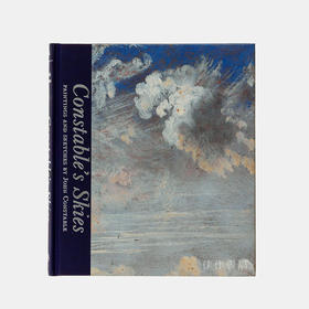 Constable's Skies: Paintings and Sketches by John Constable/康斯太勃尔的天空：绘画和素描