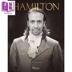 预售 【中商原版】Hamilton:Portraits of the Revolution英文原版 汉密尔顿:革命肖像